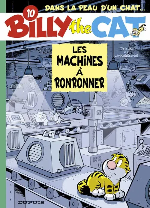 Livres BD BD jeunesse Billy the cat., 10, Les machines à ronronner Peral, Jean-Louis Janssens