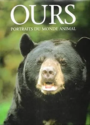 Ours , Portraits Du Monde Animal