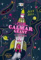 Le club du Calmar Géant 3 - La Citée Etoilée