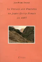 Le voyage aux pyrenees de j.d. forbes en 1835 (solde)