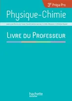 Physique Chimie 3e Prépa-Pro - Livre professeur - Ed. 2017