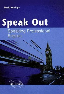 Speak out. Speaking professional English, Livre broché