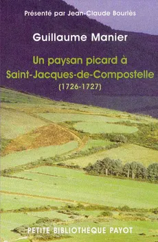 paysan picard à St Jacques de Compostelle (1726-1727)  (Un), 1726-1727