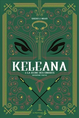 Keleana, 4, La reine de lumière, la reine des ombres, deuxième partie