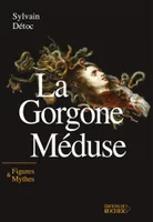 La gorgone Méduse