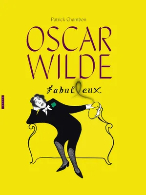 Oscar Wilde fabul(l)eux