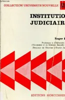 Institutions Judiciaires - Collection Université nouvelle précis Domat.