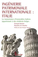 Ingénierie patrimoniale internationale : Italie, La transmission d'immeubles italiens appartenant à des résidents belges