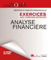 Analyse financière, Exercices avec corrigés détaillés
