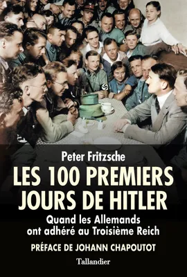 Les 100 premiers jours d'Hitler, Quand les Allemands ont adhéré au IIIe Reich