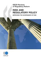 Risk and Regulatory Policy, Improving the Governance of Risk