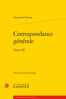 3, Correspondance générale