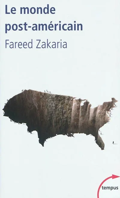 Livres Sciences Humaines et Sociales Actualités Le monde post-américain Fareed Zakaria