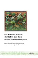 Les Faits et Gestes de Robin des Bois, Poèmes, ballades et saynètes
