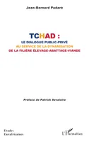 Tchad : le dialogue public-privé  au service de la dynamisation de la filière élevage-abattage-viande