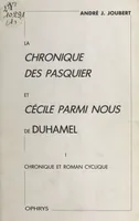 La «Chronique des Pasquier» et «Cécile parmi nous» de Duhamel (1) : Chronique et roman cyclique