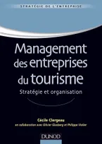4, Management des entreprises du tourisme - Stratégie et organisation - Labellisation FNEGE - 2015, Stratégie et organisation