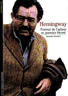 Hemingway, Portrait de l'artiste en guerrier blessé