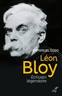 Léon Bloy - Ecrivain légendaire