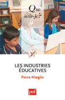 Les industries éducatives, « Que sais-je ? » n° 3887