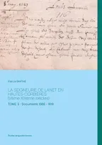3, La seigneurie de Lanet en Hautes-Corbières, Vème-xixème siècles