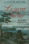 La saga de New York., 1, Le secret des Turner, roman