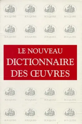 Nouveau dictionnaire des oeuvres - Coffret 7 vol.