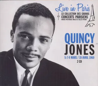 QUINCY JONES LIVE IN PARIS - 5-7-9 MARS / 19 AVRIL 1960