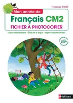 Mon année de Français - Fichier à photocopier CM2