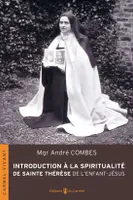 Introduction à la spiritualité de sainte Thérèse de l'Enfant-Jésus