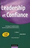 Leadership et confiance - 2ème édition, développer le capital humain pour des organisations performantes