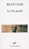 Le nu perdu, et autres poèmes, 1964-1975
