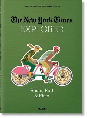The New York Times Explorer. Route, Rail & Piste, JU
