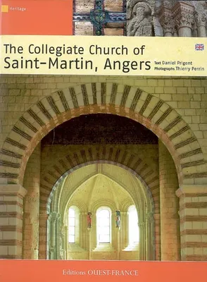 La Collégiale Saint-Martin d'Angers - Anglais