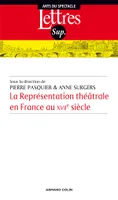 La Représentation théâtrale en France au XVIIe siècle