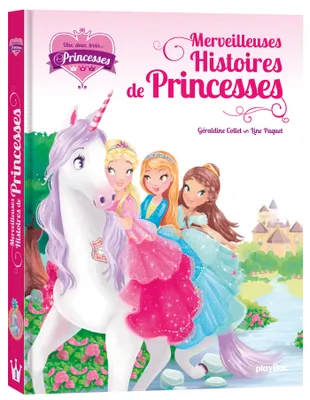 Une, deux, trois princesses, Une, deux, trois... Princesses / Merveilleuses histoires de princesses