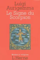 Le Signe zodiacal du Scorpion dans les traditions occidentales de l'Antiquité gréco-latine à la Renaissance, dans les traditions occidentales