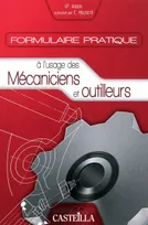 Formulaire pratique à l’usage des mécaniciens et outilleurs (2009), aide mémoire pour techniciens d'atelier