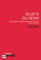Sujets du désir, Réflexions hégéliennes en France au XXe siècle