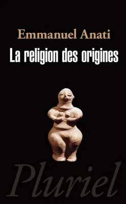 La religion des origines