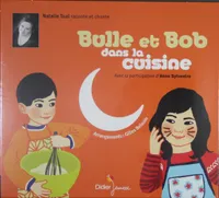 Bulle et Bob dans la cuisine (CD)