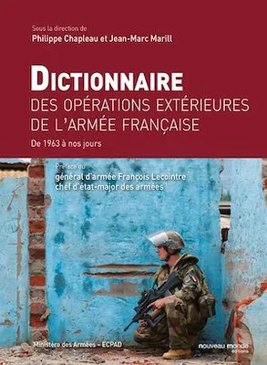 Dictionnaire des opérations extérieures de l'armée française, De 1963 à nos jours