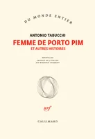 Femme de Porto Pim / et autres histoires