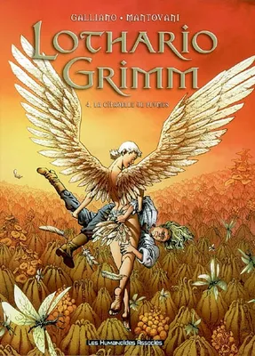 Lothario Grimm, 4, La citadelle de plumes