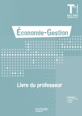 Economie-Gestion Terminale Bac Pro - Livre professeur - Ed.2011