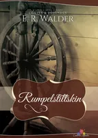 Rumpelstiltskin, Contes et légendes, T4
