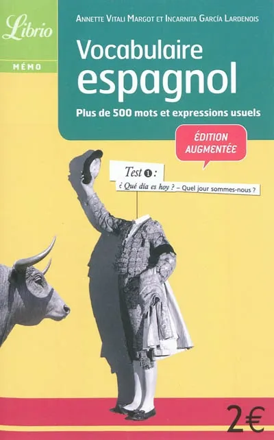 Livres Dictionnaires et méthodes de langues Méthodes de langues Vocabulaire espagnol Incarnita García Lardenois, Annette Vitali Margot