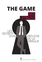 The game, Les secrets d'un virtuose de la drague