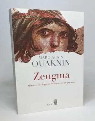 Zeugma, Mémoire biblique et déluges contemporains