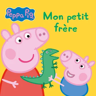 Peppa Pig - Mon petit frère